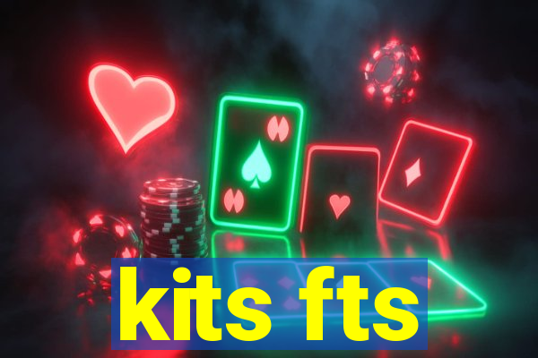 kits fts